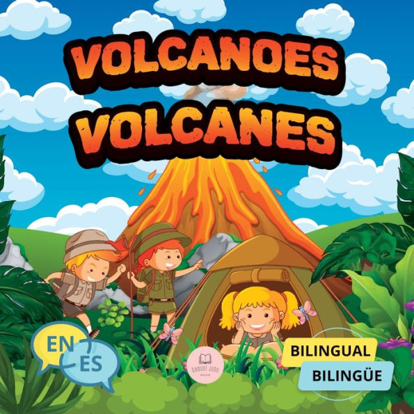 Volcanoes for Bilingual Kids│Los Volcanes Para Niï¿½os Bilingï¿½es: Children's science book to learn everything about them│Libro infantil de ciencia para aprender todo sobre ellos