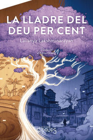 Title: La lladre del deu per cent, Author: Lavanya Lakshminarayan