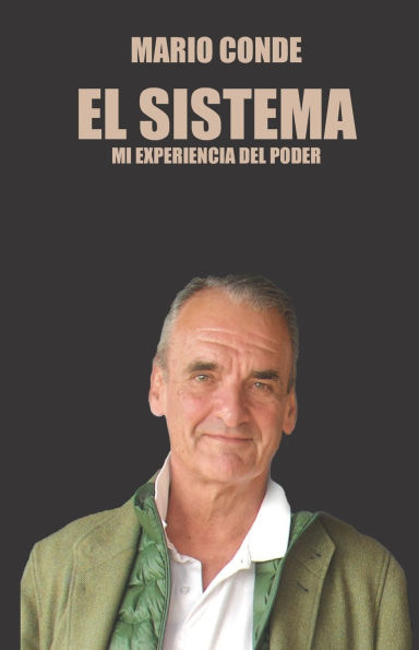 El Sistema: Mi experiencia del Poder