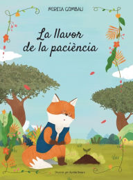 Title: La llavor de la paciï¿½ncia, Author: Mireia Gombau