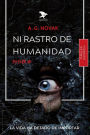 Ni rastro de humanidad: Ph5.1Ck0-
