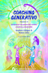 Title: Coaching Generativo, Volumen 2, Author: Stephen Gilligan
