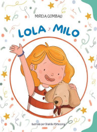 Title: Lola y Milo, Author: Mireia Gombau