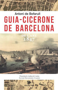 Title: Guia-Cicerone de Barcelona, Author: Xavier Deulonder I Camins