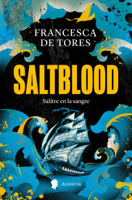 Download ebook file free Saltblood: Salitre en la sangre 9788412891577