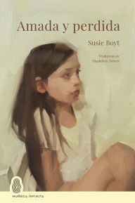 Title: Amada y perdida, Author: Susie Boyt