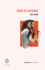 Title: Amor de invierno, Author: Han Suyin