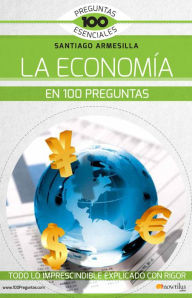 Title: La economía en 100 preguntas, Author: Santiago Armesilla