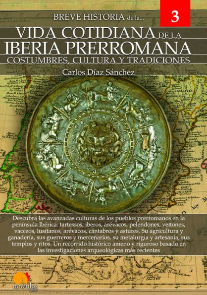 Breve historia de la vida cotidiana de la Iberia prerromana