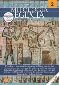 Title: Breve historia de la mitología egipcia, Author: Azael Varas Mazagatos