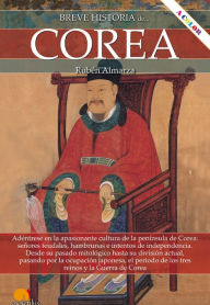 Title: Breve historia de Corea, Author: Rubén Almarza González