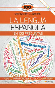 Title: La lengua española en 100 preguntas, Author: Enrique Ortiz