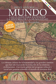 Title: Breve historia del mundo. Nueva edición actualizada a color, Author: Luis E. Íñigo Fernández