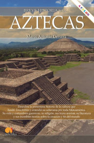 Title: Breve historia de los aztecas N.E. color, Author: Marco Cervera Obregón