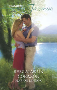 Title: Rescatar un corazón, Author: Marion Lennox