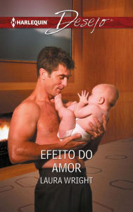 Title: Efeito do amor, Author: Laura Wright