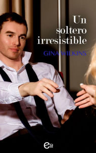 Title: Un soltero irresistible, Author: Gina Wilkins