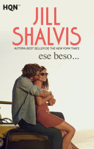 Title: Ese beso..., Author: Jill Shalvis