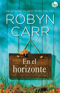 Title: En el horizonte, Author: Robyn Carr