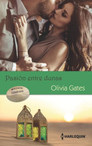 English audio books download Domar a un jeque - Delirios de felicidad - La rendición del jeque: Pasión entre dunas by Olivia Gates 9788413079981
