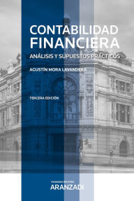 Title: Contabilidad Financiera: Análisis y supuestos prácticos, Author: Agustín Mora Lavandera