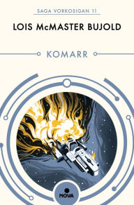 Title: Komarr (Las aventuras de Miles Vorkosigan 11), Author: Lois McMaster Bujold
