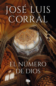 Title: El número de Dios, Author: José Luis Corral
