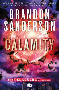 Title: Calamity (Spanish Edition), Author: Brandon Sanderson