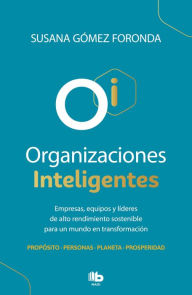 Title: Organizaciones inteligentes, Author: Susana Gómez Foronda