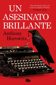 Title: Un asesinato brillante / Magpie Murders, Author: Anthony Horowitz
