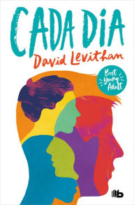 Title: Cada día / Every Day, Author: David Levithan