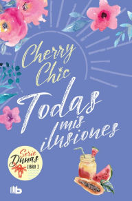 Free downloads for audiobooks for mp3 players Todas mis ilusiones / All My Hopes (Dunas 3) by Cherry Chic 9788413147048