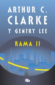 Title: Rama II (Serie Rama 2), Author: Arthur C. Clarke