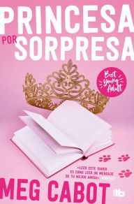 Title: Princesa por sorpresa, Author: Meg Cabot