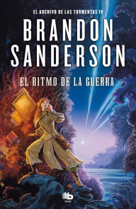 Title: El ritmo de la guerra / Rhythm of War, Author: Brandon Sanderson