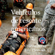 Title: Vehículos de rescate americanos, Author: Cristina Berna