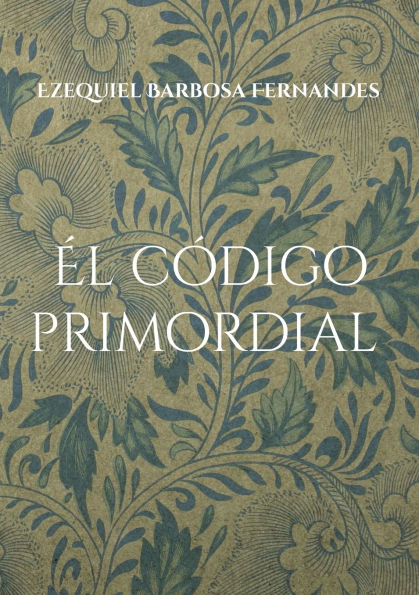 El cï¿½digo primordial: Cilindro