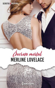 Title: Secreto mortal, Author: Merline Lovelace