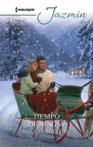 Title: Tiempo de magia, Author: Melissa Mcclone