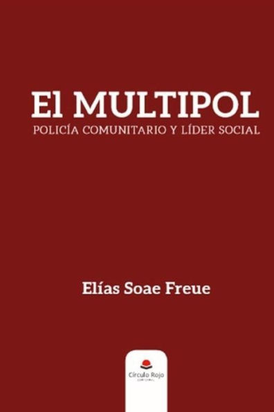 El MULTIPOL: Policï¿½a comunitario y lï¿½der social