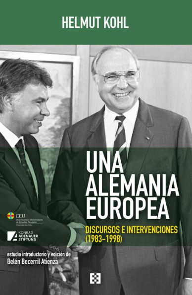 Una Alemania europea: Discursos e intervenciones (1983-1998)