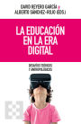 La educación en la era digital: Desafíos teóricos y antropológicos