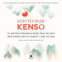 Efectividad Kenso: Tu método personalizado para decidir qué hacer con tu tiempo y tu vida