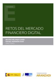 Title: Retos del mercado financiero digital, Author: Belén Andrés Segovia