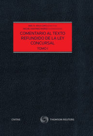 Title: Comentario al Texto Refundido de la Ley Concursal, Author: Miguel Martínez Muñoz