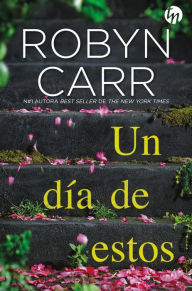 Title: Un día de estos, Author: Robyn Carr