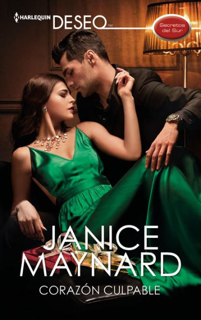 Corazón culpable: Secretos del sur by Janice Maynard | eBook | Barnes ...