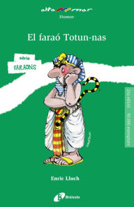 Title: El faraó Totun-nas, Author: Enric Lluch
