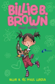 Title: Billie B. Brown, 3. Billie B. és molt llesta, Author: Sally Rippin