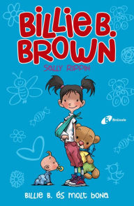 Title: Billie B. Brown, 5. Billie B. és molt bona, Author: Sally Rippin